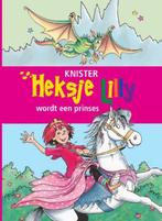 Heksje Lilly wordt een prinses, Ophalen of Verzenden, Zo goed als nieuw, Knister
