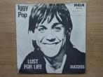 Iggy Pop – Lust For Life, Gebruikt, 7 inch, Single, Ophalen of Verzenden