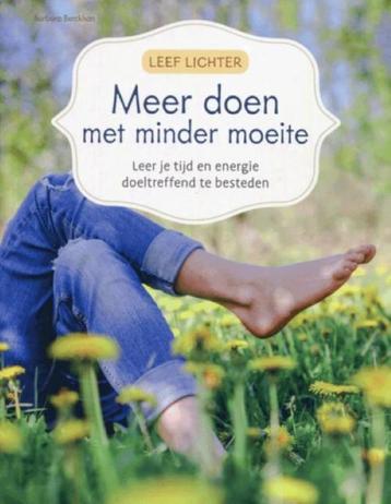 Leef lichter: Meer doen met minder moeite - Barbara Berckhan beschikbaar voor biedingen