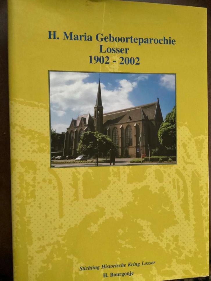 H. Maria Geboorteparochie Losser 1902-2002, Boeken, Streekboeken en Streekromans, Gelezen, Overijssel, Ophalen of Verzenden