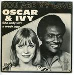 Single van Oscar ( Harris )  & Ivy - Nederpop uit 1974, Ophalen of Verzenden, Gebruikt, Pop