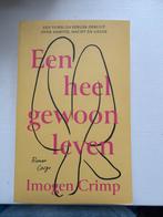 Een Heel Gewoon Leven - Imogen Crimp, Ophalen of Verzenden, Gelezen, Nederland