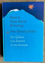 Het Droomjuweel  Hans & Anna Myrte Korteweg, Boeken, Ophalen of Verzenden, Zo goed als nieuw