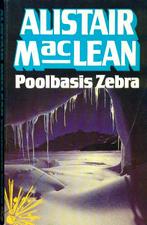 Poolbasis Zebra, door Alistair MacLean, Alistair MacLean, Ophalen of Verzenden, Zo goed als nieuw, Nederland