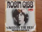 Robin Gibb - Saved By The Bell/Mother And Jack, Cd's en Dvd's, Pop, Gebruikt, Ophalen of Verzenden, 7 inch