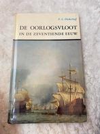 De oorlogsvloot in de zeventiende eeuw FL diekerhoff, Boeken, Geschiedenis | Vaderland, Gelezen, Ophalen of Verzenden