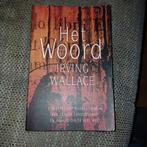 Het Woord - Irving Wallace, Ophalen of Verzenden, Gelezen, Irving Wallace, Nederland