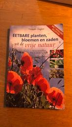 Eetbare planten, bloemen en zaden uit de vrije natuur, Boeken, F. Couplan, Ophalen of Verzenden, Zo goed als nieuw