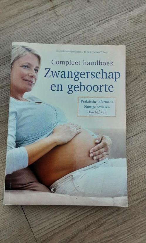 Compleet Handboek Zwangerschap en Geboorte, Boeken, Zwangerschap en Opvoeding, Zo goed als nieuw, Zwangerschap en Bevalling, Ophalen of Verzenden