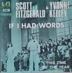 Scott Fitzgerald & Yvonne Keeley - If i had words, Verzenden, 7 inch, Single, Zo goed als nieuw