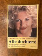 Alle Dochters! - Else-Marie van den Eerenbeemt, Gelezen, Else-Marie van den Eerenbeemt, Ophalen of Verzenden, Overige onderwerpen