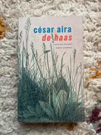 César Aira - De Haas (Adri Boon vertaling), Ophalen of Verzenden, Zo goed als nieuw