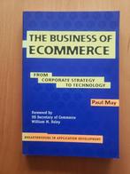 The Business of Ecommerce, Nieuw, Ophalen of Verzenden, Economie en Marketing, Paul May