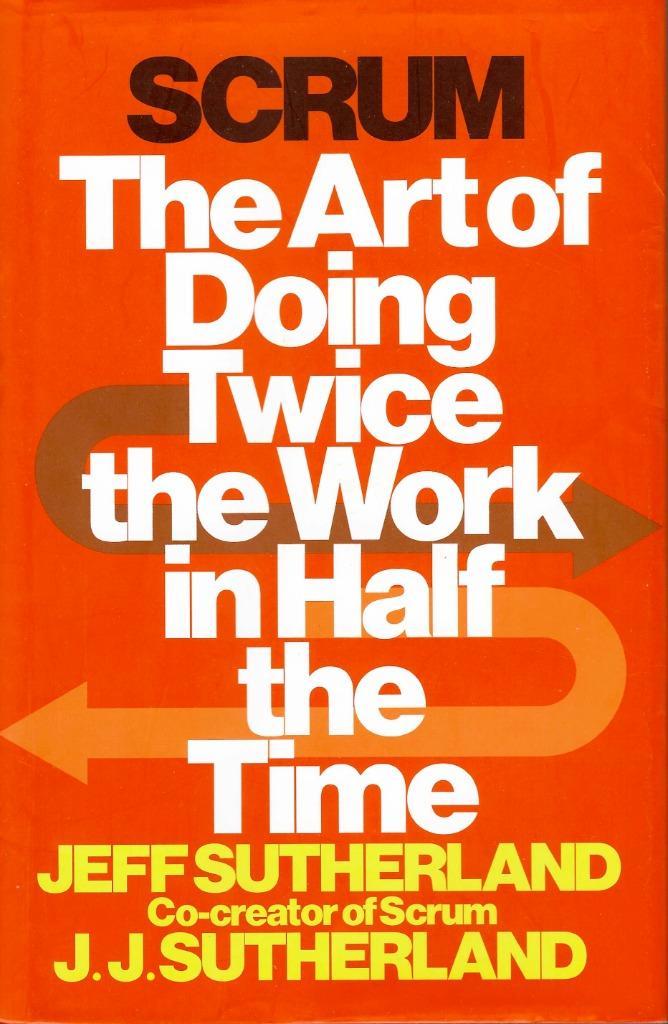 Scrum The art of doing twice the work in half the time, Boeken, Economie, Management en Marketing, Zo goed als nieuw, Management