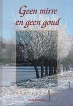 Hans Mouthaan - Geen mirre en geen goud, Ophalen of Verzenden, Zo goed als nieuw, Nederland