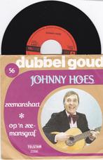 JOHNNY HOES DUBBEL GOUD  56, Cd's en Dvd's, Vinyl | Nederlandstalig, Ophalen of Verzenden, Zo goed als nieuw, Overige formaten
