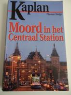 Moord in het Centraal Station - Kaplan - Thomas Sledge, Boeken, Ophalen of Verzenden, Zo goed als nieuw, Thomas Sledge, Nederland