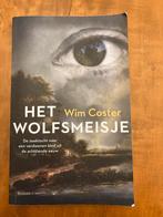 Het Wolfsmeisje - Wim Coster, Ophalen of Verzenden, Gelezen, Nederland