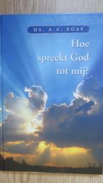Boek Ds. A.A. Egas: Hoe speekt God tot mij?, Ophalen, Zo goed als nieuw