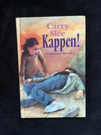Carry Slee, Kappen!, Ophalen of Verzenden, Nieuw