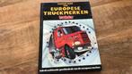 Gouden boek van Europese Truckmerken Truckstar 1984 €8,00, Ophalen of Verzenden, Gelezen, Vrachtwagen