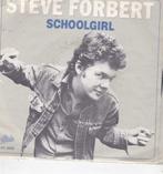 Single Steve Forbert - Schoolgirl, Ophalen of Verzenden, Gebruikt, Pop