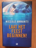Laat het feest beginnen - Niccolo Ammaniti - wereld van elit, Ophalen of Verzenden, Zo goed als nieuw, Niccolò Ammaniti, Nederland