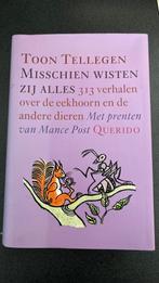 Toon Tellegen - Misschien wisten zij alles, Fictie algemeen, Ophalen of Verzenden, Zo goed als nieuw, Toon Tellegen