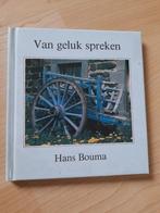 VAN GELUK SPREKEN  Hans Bouma, Boeken, Ophalen of Verzenden, Zo goed als nieuw