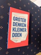 Groter Denken, Kleiner Doen - Herman Tjeenk Willink, Boeken, Ophalen of Verzenden, Nieuw, Politiek en Staatkunde, Nederland