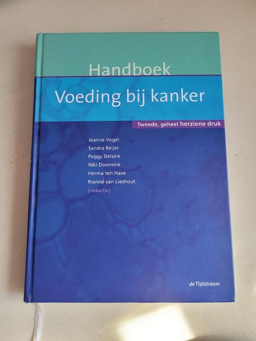 Handboek Voeding bij kanker (2e, geheel herziene druk), Boeken, Studieboeken en Cursussen, Zo goed als nieuw, HBO, Gamma, Ophalen of Verzenden