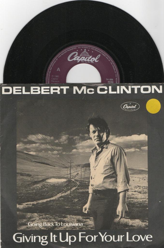 Delbert McClinton – Giving It Up For Your Love, Cd's en Dvd's, Vinyl Singles, Single, 7 inch, Ophalen of Verzenden