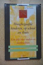 Hoogbegaafde kinderen, op school en thuis Carl D'Hondt e.a., Boeken, Ophalen of Verzenden, Gelezen, Carl D'Hondt; Hilde van Rossen