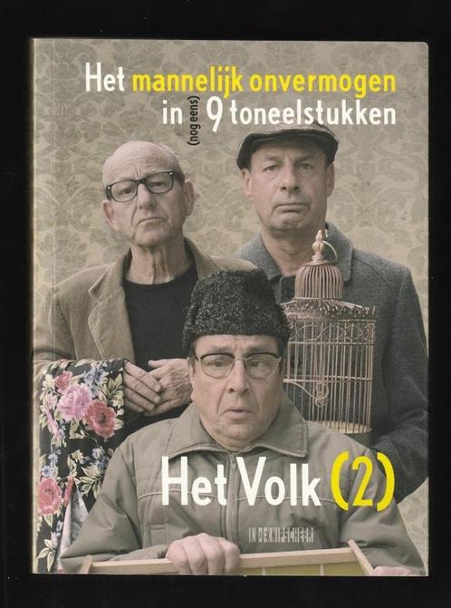 HET VOLK - HET MANNELIJK ONVERMOGEN in 9 TONEELSTUKKEN, Boeken, Kunst en Cultuur | Dans en Theater, Nieuw, Ophalen of Verzenden