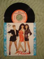 The Flirts 7" Vinyl Single: ‘Passion’ (Nederland), Ophalen of Verzenden, 7 inch, Pop, Single