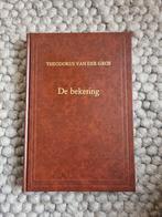 De Bekering - Theodorus van der Groe, Boeken, Ophalen of Verzenden, Zo goed als nieuw, Theodorus van der Groe, Christendom | Protestants