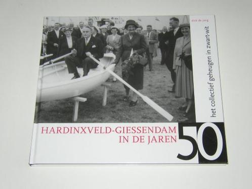 Hardinxveld - Giessendam in de jaren 50, Boeken, Geschiedenis | Stad en Regio, Zo goed als nieuw, Verzenden