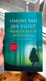 Simone van der Vlugt - Morgen ben ik weer thuis, Ophalen of Verzenden, Simone van der Vlugt, Zo goed als nieuw