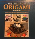 Origami creatieve ideeën voor papiervouwkunst Gay M.  Gross, Ophalen of Verzenden, Zo goed als nieuw