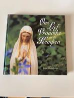 J. Wouters-Bekkers - Ons Lief Vrouwke in de Kempen, Boeken, Geschiedenis | Stad en Regio, Ophalen of Verzenden, Zo goed als nieuw