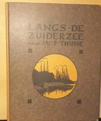 Jac. P. Thiijsse Langs de Zuiderzee, Boeken, Prentenboeken en Plaatjesalbums, Jac. P. Thijsse, Zo goed als nieuw, Ophalen