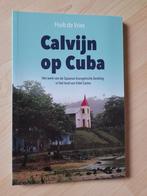 CALVIJN OP CUBA  Huib de Vries, Boeken, Ophalen of Verzenden, Zo goed als nieuw