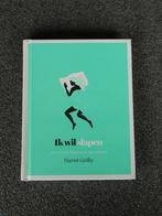 Ik wil slapen ; Alles voor een goede nachtrust, Ophalen of Verzenden, Gelezen