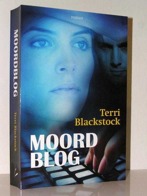 Terri Blackstock - Moordblog (spannende christelijke roman), Boeken, Romans, Zo goed als nieuw, Nederland, Ophalen of Verzenden