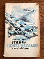 Staal en Lichte Metalen in de Vliegtuigbouw (Vliegtuig), Ophalen of Verzenden, Zo goed als nieuw, Metaaltechniek