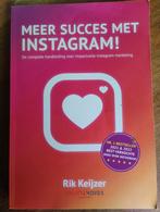 Meer Succes met Instagram - Rik Keijzer, Boeken, Gelezen, E-commerce en Internet, Ophalen of Verzenden, Rik Keijzer