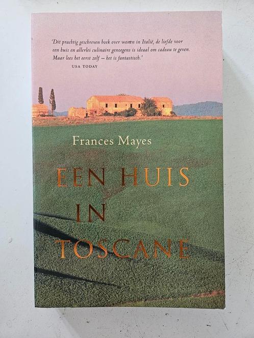 Frances Mayes - Een huis in Toscane, Boeken, Literatuur, Zo goed als nieuw, Ophalen of Verzenden