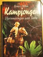 Kampjongen Herinneringen aan Java Ernest Hillen, Ophalen of Verzenden, Zo goed als nieuw, Ernest Hillen