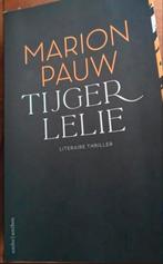 Marion Pauw - Tijgerlelie, Ophalen of Verzenden, Zo goed als nieuw