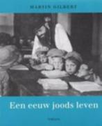 Een eeuw Joods leven, Ophalen of Verzenden, 20e eeuw of later, Martin Gilbert